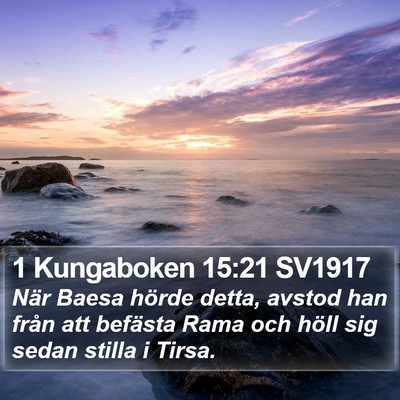 1 Kungaboken 15:21 SV1917 Bible Verse Image