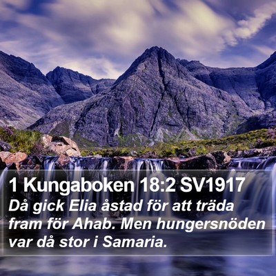 1 Kungaboken 18:2 SV1917 Bible Verse Image