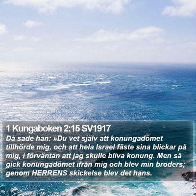 1 Kungaboken 2:15 SV1917 Bible Verse Image