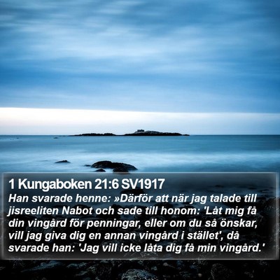 1 Kungaboken 21:6 SV1917 Bible Verse Image