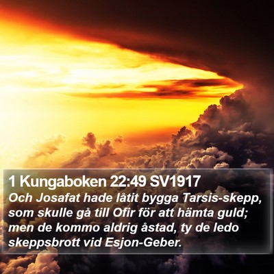1 Kungaboken 22:49 SV1917 Bible Verse Image