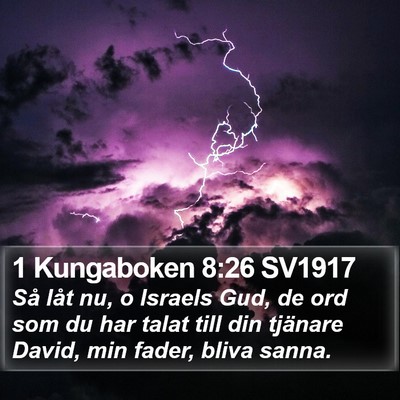 1 Kungaboken 8:26 SV1917 Bible Verse Image