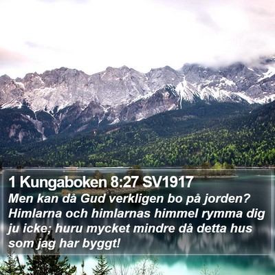 1 Kungaboken 8:27 SV1917 Bible Verse Image