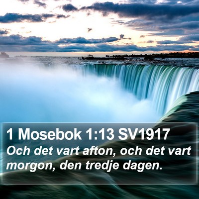 1 Mosebok 1:13 SV1917 Bible Verse Image