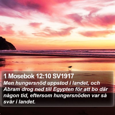 1 Mosebok 12:10 SV1917 Bible Verse Image