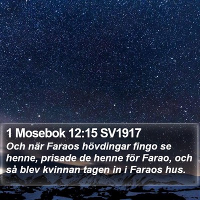 1 Mosebok 12:15 SV1917 Bible Verse Image
