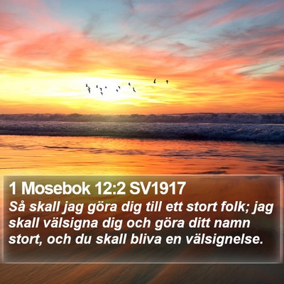 1 Mosebok 12:2 SV1917 Bible Verse Image