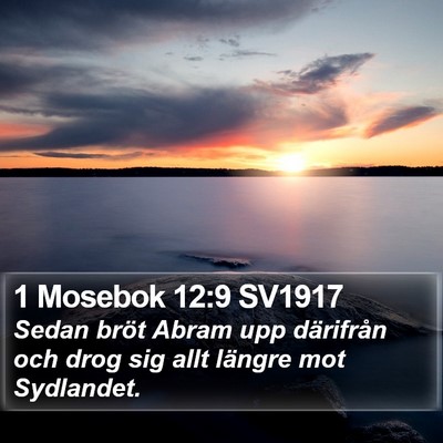 1 Mosebok 12:9 SV1917 Bible Verse Image