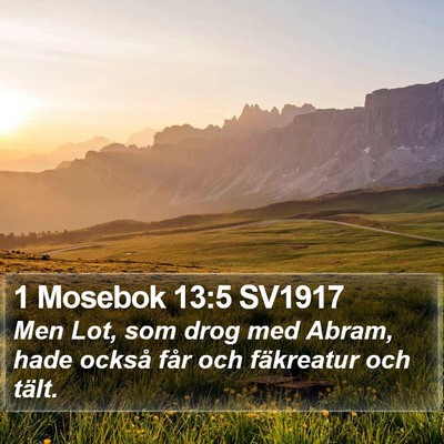 1 Mosebok 13:5 SV1917 Bible Verse Image
