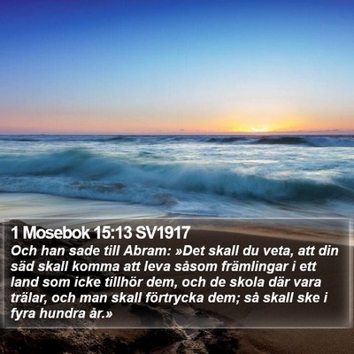 1 Mosebok 15:13 SV1917 Bible Verse Image