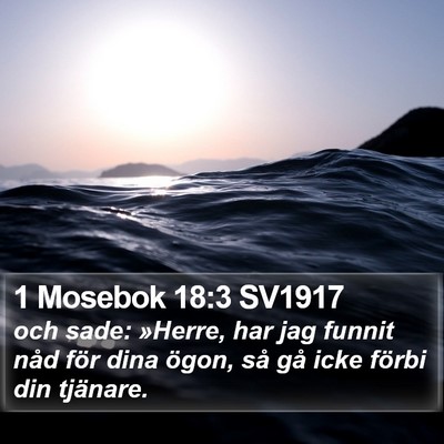 1 Mosebok 18:3 SV1917 Bible Verse Image