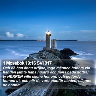 1 Mosebok 19:16 SV1917 Bible Verse Image