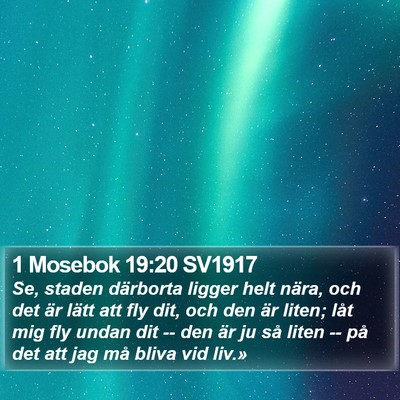 1 Mosebok 19:20 SV1917 Bible Verse Image