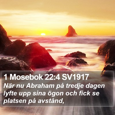 1 Mosebok 22:4 SV1917 Bible Verse Image
