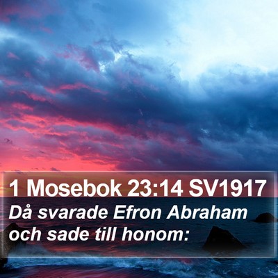 1 Mosebok 23:14 SV1917 Bible Verse Image