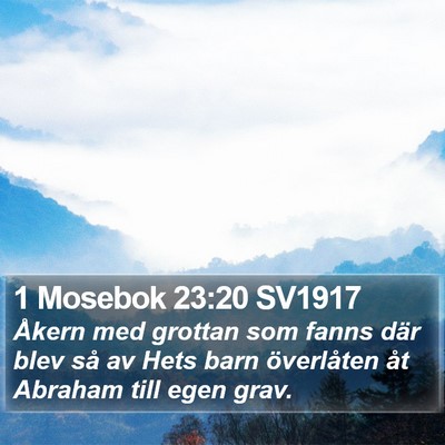 1 Mosebok 23:20 SV1917 Bible Verse Image
