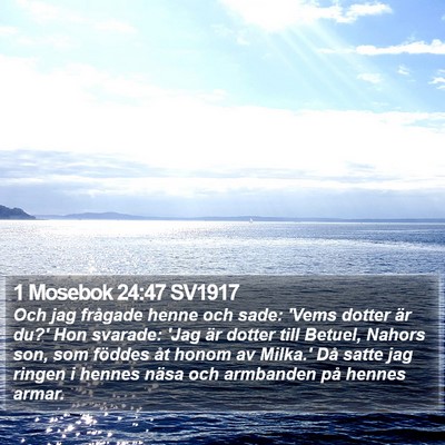 1 Mosebok 24:47 SV1917 Bible Verse Image
