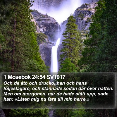1 Mosebok 24:54 SV1917 Bible Verse Image