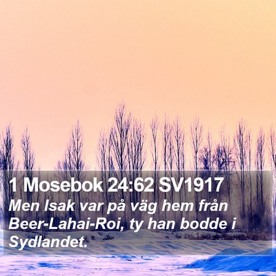 1 Mosebok 24:62 SV1917 Bible Verse Image