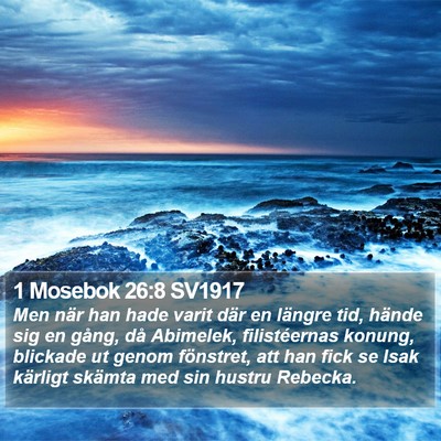 1 Mosebok 26:8 SV1917 Bible Verse Image