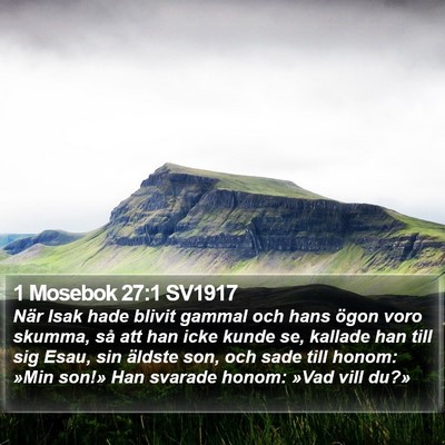 1 Mosebok 27:1 SV1917 Bible Verse Image