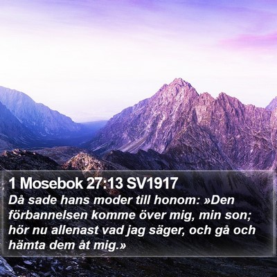 1 Mosebok 27:13 SV1917 Bible Verse Image
