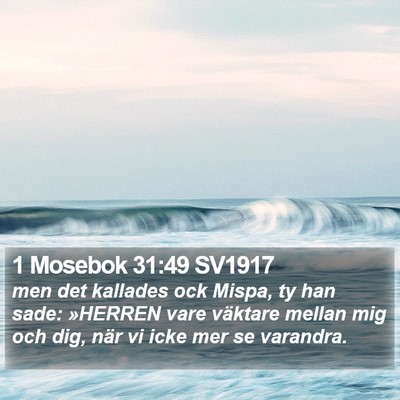 1 Mosebok 31:49 SV1917 Bible Verse Image