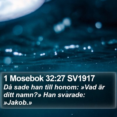 1 Mosebok 32:27 SV1917 Bible Verse Image