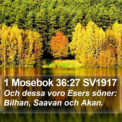1 Mosebok 36:27 SV1917 Bible Verse Image