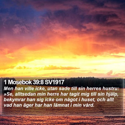 1 Mosebok 39:8 SV1917 Bible Verse Image