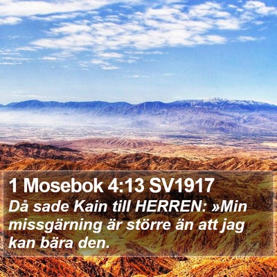 1 Mosebok 4:13 SV1917 Bible Verse Image