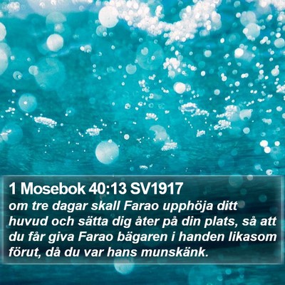 1 Mosebok 40:13 SV1917 Bible Verse Image