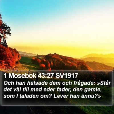 1 Mosebok 43:27 SV1917 Bible Verse Image
