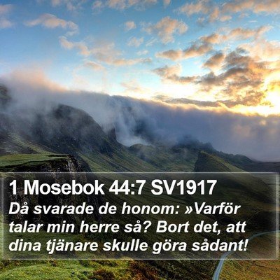 1 Mosebok 44:7 SV1917 Bible Verse Image