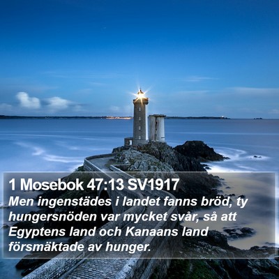 1 Mosebok 47:13 SV1917 Bible Verse Image