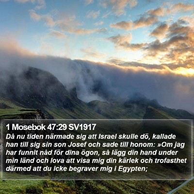 1 Mosebok 47:29 SV1917 Bible Verse Image