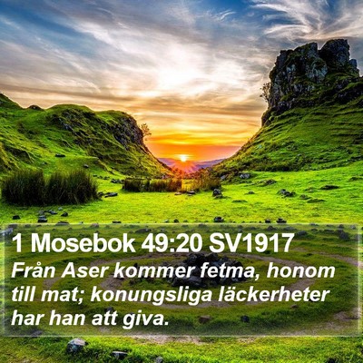 1 Mosebok 49:20 SV1917 Bible Verse Image