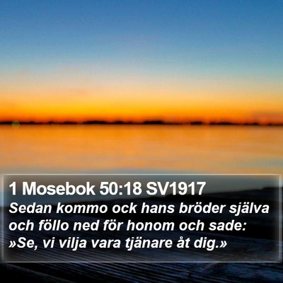 1 Mosebok 50:18 SV1917 Bible Verse Image