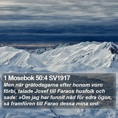 1 Mosebok 50:4 SV1917 Bible Verse Image