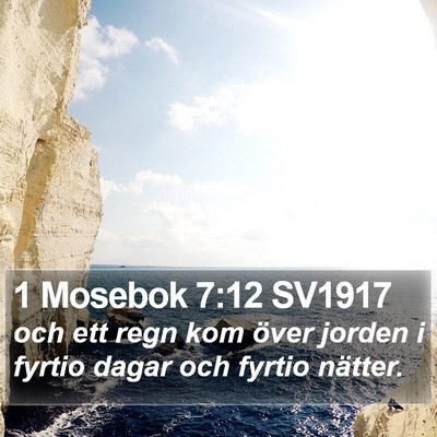 1 Mosebok 7:12 SV1917 Bible Verse Image