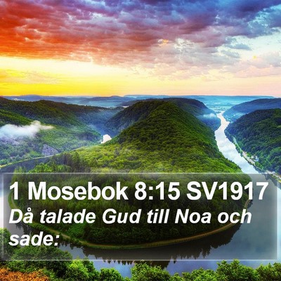 1 Mosebok 8:15 SV1917 Bible Verse Image