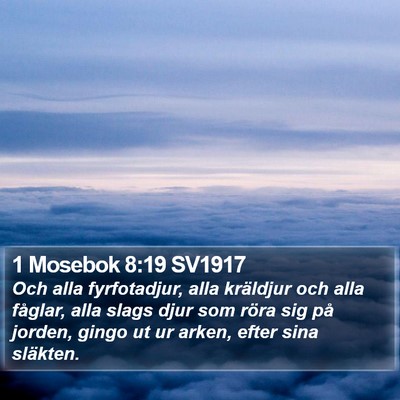 1 Mosebok 8:19 SV1917 Bible Verse Image