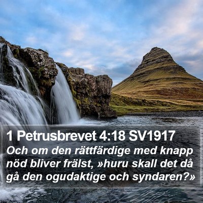 1 Petrusbrevet 4:18 SV1917 Bible Verse Image
