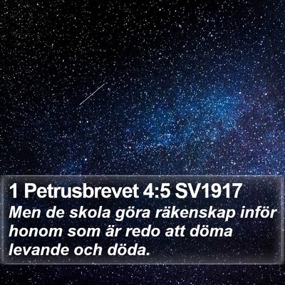 1 Petrusbrevet 4:5 SV1917 Bible Verse Image