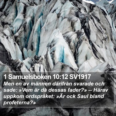 1 Samuelsboken 10:12 SV1917 Bible Verse Image