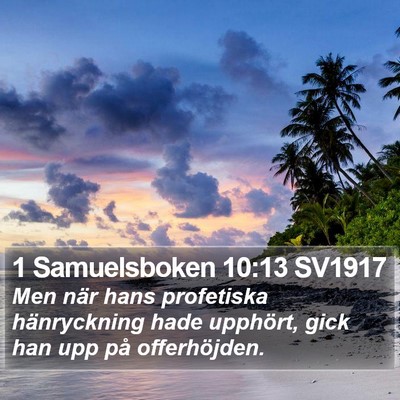 1 Samuelsboken 10:13 SV1917 Bible Verse Image