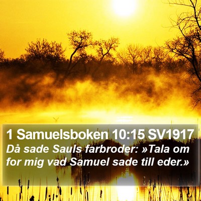 1 Samuelsboken 10:15 SV1917 Bible Verse Image