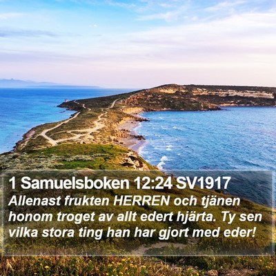 1 Samuelsboken 12:24 SV1917 Bible Verse Image
