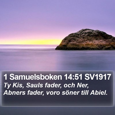 1 Samuelsboken 14:51 SV1917 Bible Verse Image