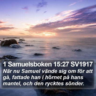 1 Samuelsboken 15:27 SV1917 Bible Verse Image